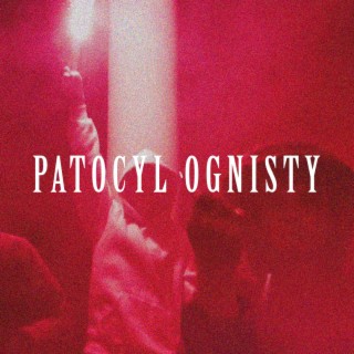 PATOCYL OGNISTY