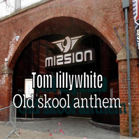 Old Skool Anthem | Boomplay Music