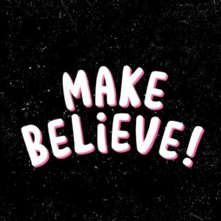 MakeBelieve