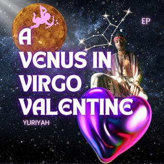 A Venus in Virgo Valentine