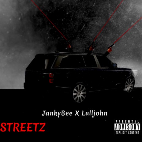 Streetz ft. Lulljohn