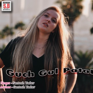 Guch Gul Patal