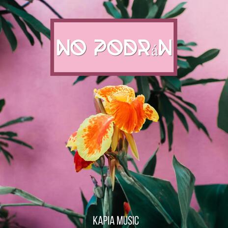 No Podrán | Boomplay Music