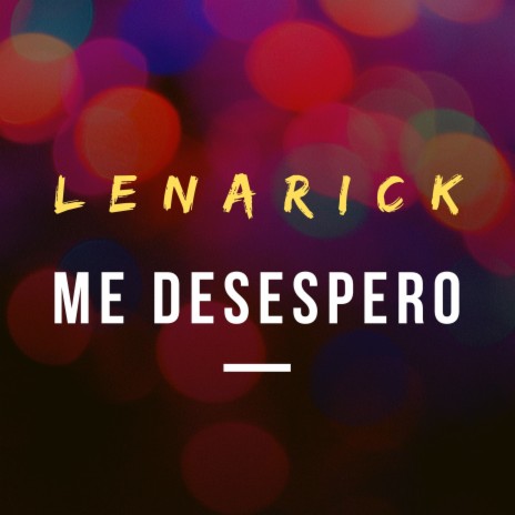 Me Desespero | Boomplay Music