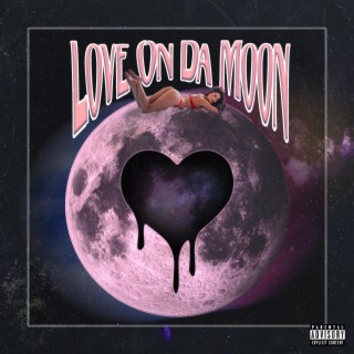 Love On Da Moon