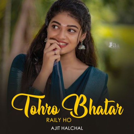 Tohro Bhatar Raily Ho | Boomplay Music