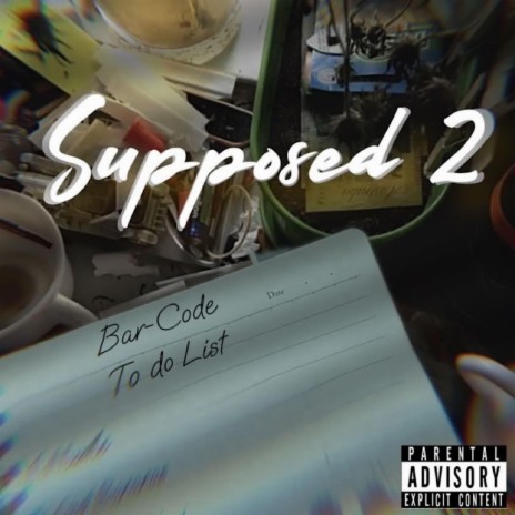 Supposed 2 | Boomplay Music