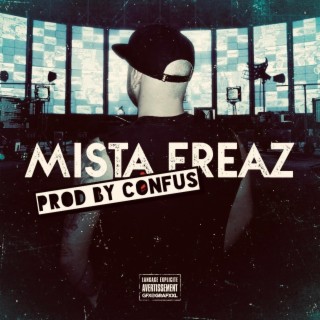 MISTA FREAZ PROD. by CONFUS