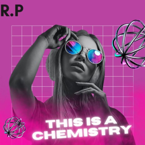 This is a chemistry | Boomplay Music