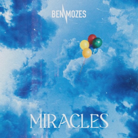 MIRACLES | Boomplay Music