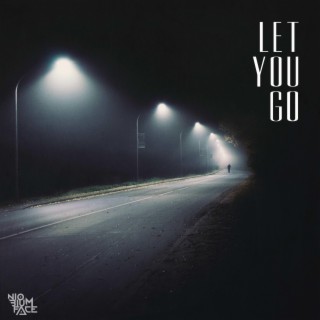 Let you go