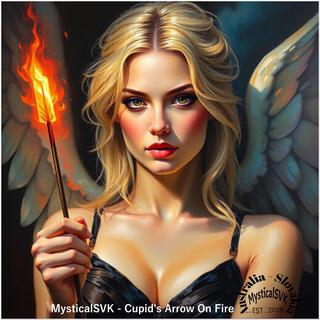 Cupid's Arrow On Fire