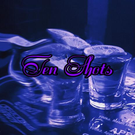 Ten Shots ft. Kayz | Boomplay Music