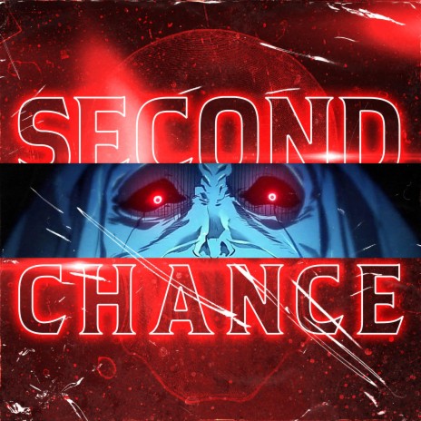 Second Chance (Solo Leveling) ft. Johnald & Drip$tick