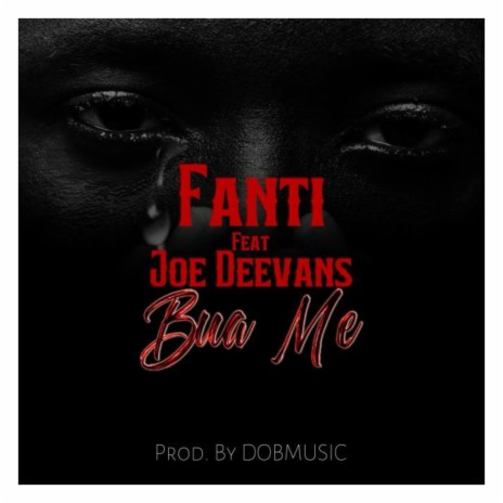 Bua Me ft. Joe Deevans | Boomplay Music