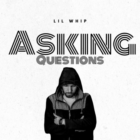 Asking Questions | Boomplay Music