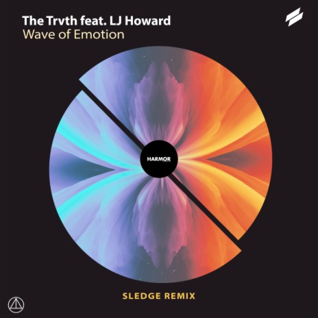 Wave Of Emotion (Sledge Remix) ft. LJ Howard | Boomplay Music