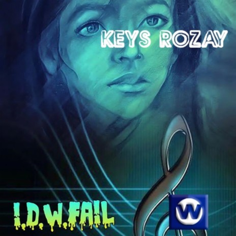 I.D.W.Fail | Boomplay Music