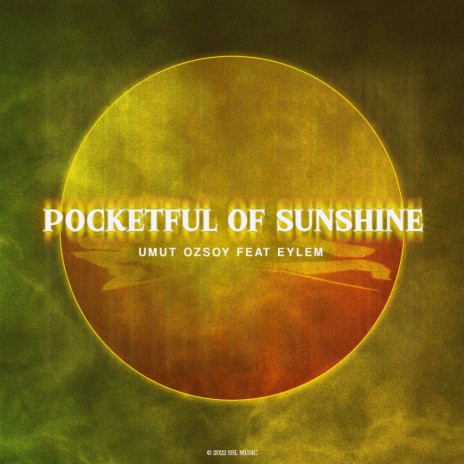 Pocketful of Sunshine ft. Eylem