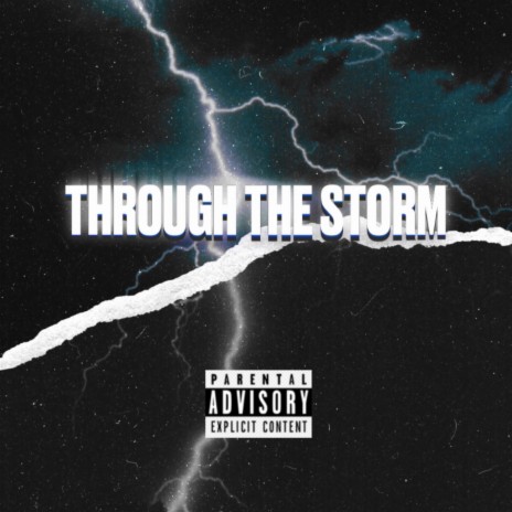 Through The Storm ft. RellyChapo | Boomplay Music