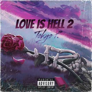 Love Is Hell 2