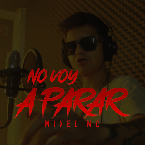 No Voy a Parar | Boomplay Music