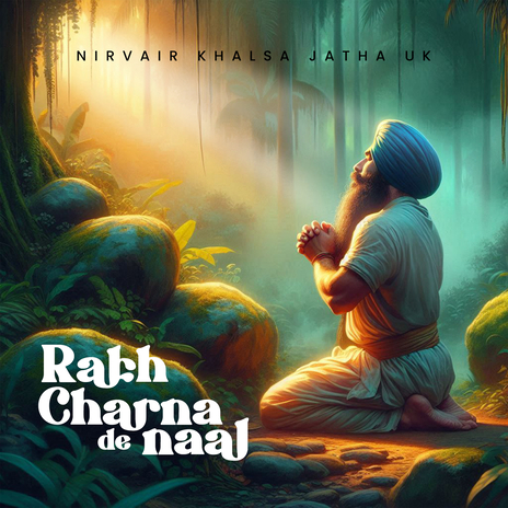 Rakh Charna De Naal | Boomplay Music