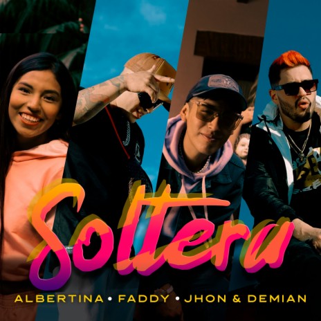 Soltera ft. Albertina & Faddy | Boomplay Music