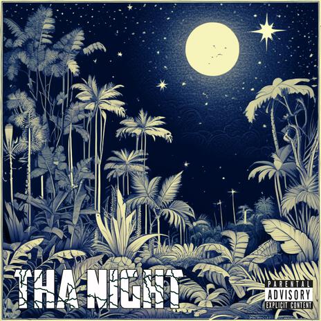 tha night | Boomplay Music