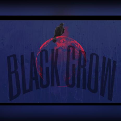 Black Crow | Boomplay Music