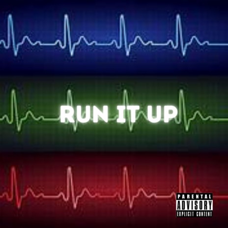 Run It Up ft. Sha Gualla