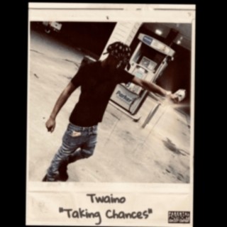 Taking Chances