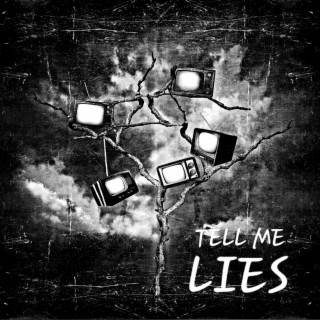 Tell Me Lies