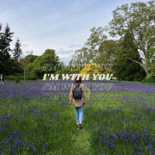 I'm With You lyrics | Boomplay Music