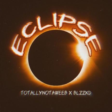 ECLIPSE ft. blzzxd | Boomplay Music