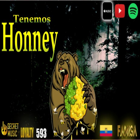 TENEMOS HONNEY | Boomplay Music