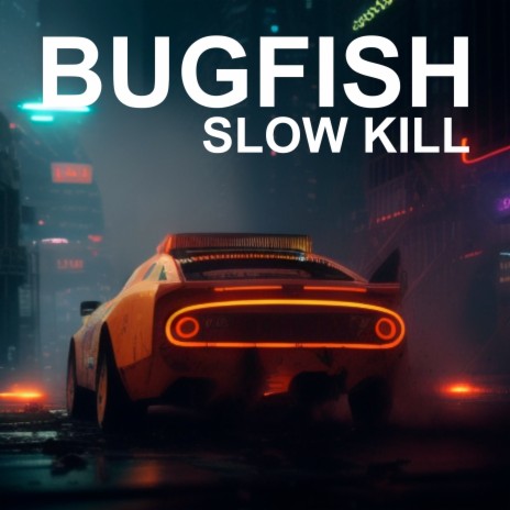 Slow Kill | Boomplay Music