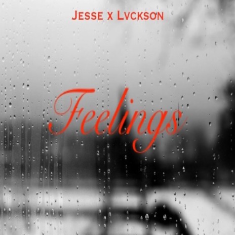 Feelings ft. Lvckson | Boomplay Music