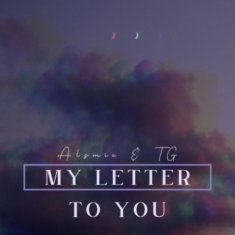 My letter to you (Deluxe Version) ft. Twisting Gamer