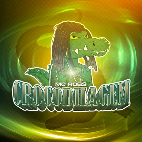 Crocodilagem | Boomplay Music