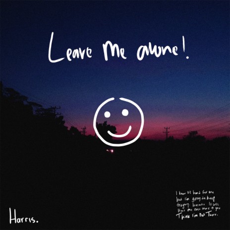 Leave Me Alone | Boomplay Music