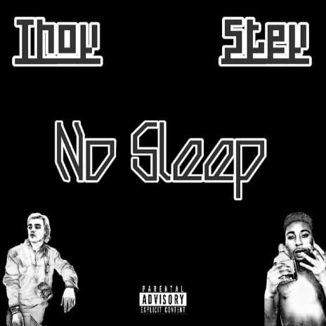 No Sleep ft. Stevstrums | Boomplay Music