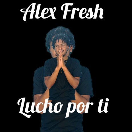 Lucho Por Ti