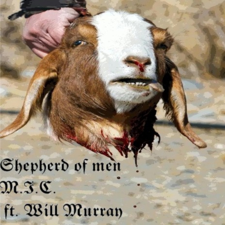 Shepherd of men ft. Will Murray | Boomplay Music