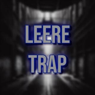 LEERE TRAP