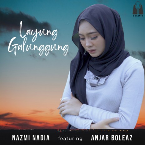 Layung Galunggung ft. Anjar Boleaz | Boomplay Music