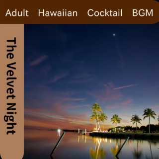 Adult Hawaiian Cocktail BGM