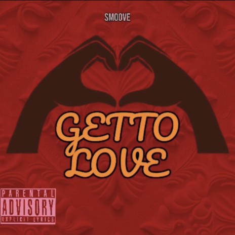 Getto Love | Boomplay Music