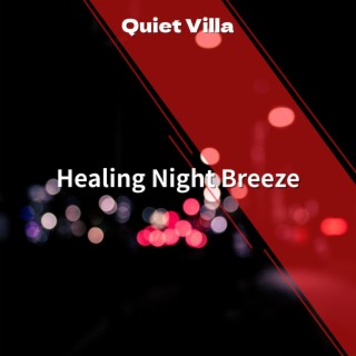 Healing Night Breeze
