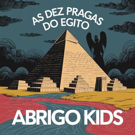 A Décima Praga, Morte dos Primogênitos (Abrigo Kids) | Boomplay Music